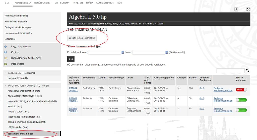 Lägg till tentamensanmälan En ny tentamensanmälan läggs upp på kurs-/kurstillfällesnivå eller via institutionens sammanställningar över tentamensanmälningar och kan bara användas på kurser med