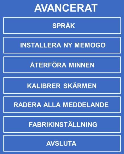 Memogo När Memogo är valt kan man med hjälp av valrutor välja om det ska finnas möjlighet för inspelning för 1 eller max 10 komihåglappar. Det är inte möjligt att välja båda alternativen samtidigt.