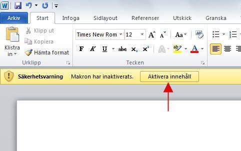 Tänk på att de inställningar du har gjort i Säkerhetscentret inte påverkar redan öppna dokument, utan enbart dokument som du öppnar efter att inställningarna är gjorda. 3.5.