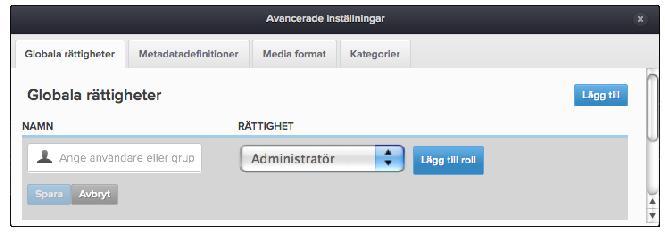Mediaformatsadministratören kan bara ändra eller lägga till mediaformat och kategoriadministratören kan bara ändra eller lägga till kategorier.