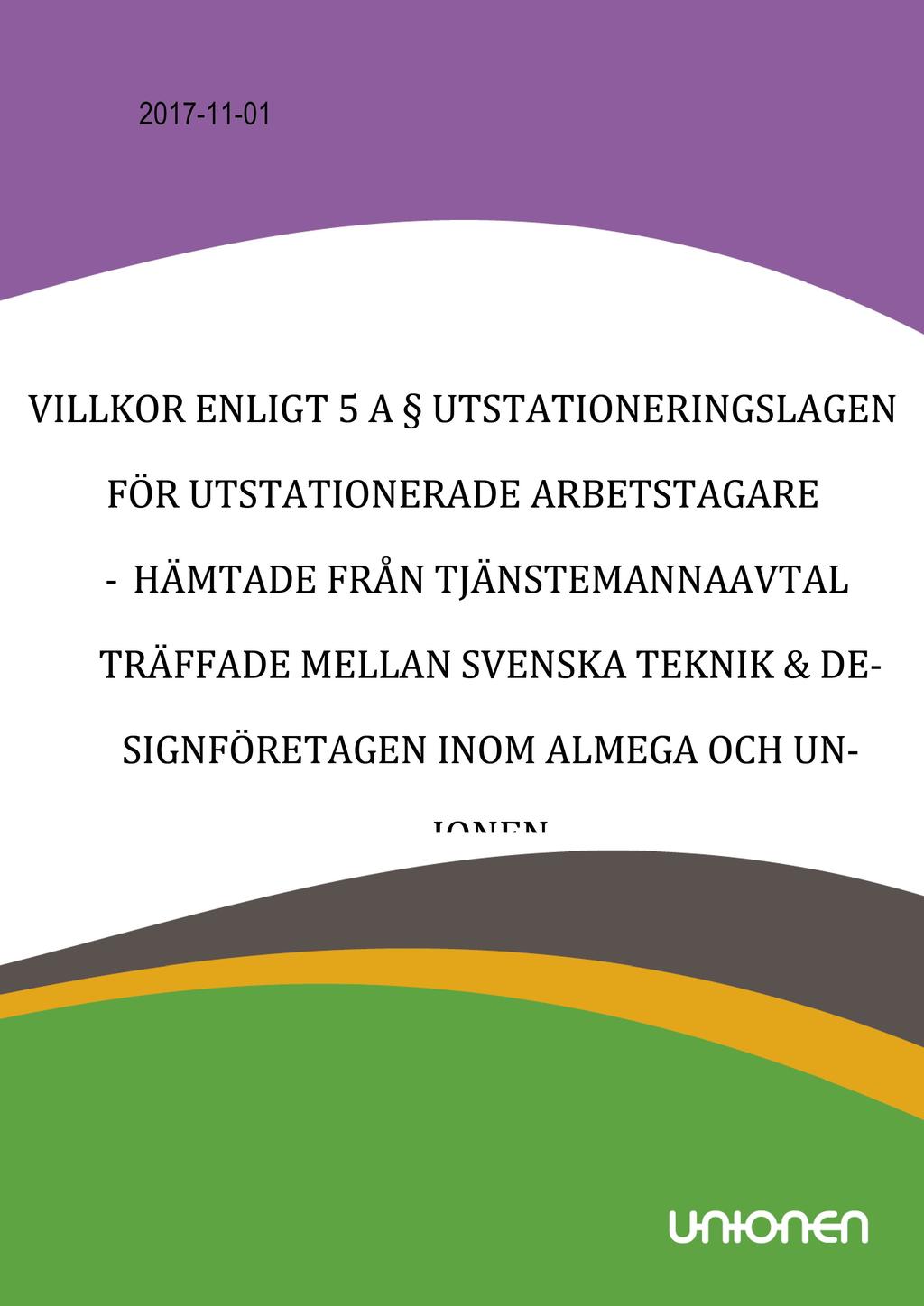 2017-11 - 01 VILLKOR ENLIGT 5 A UTSTATIONERINGSLAGE N FÖR UTSTATIONERADE A RBETSTAGARE - HÄMTADE FRÅN