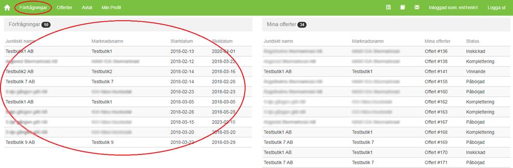 B. Skapa/uppdatera offert 1. Ni väljer den förfrågan som ni vill skicka in offert på via listan Pågående förfrågningar på er förstasida eller via den övre menyn Förfrågningar.