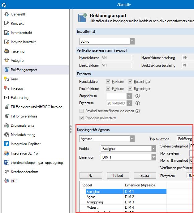 EXPORT TILL EKONOMISYSTEM I exportinställningarna ställs kopplingen till ekonomisystemet så att koddelarna matchas