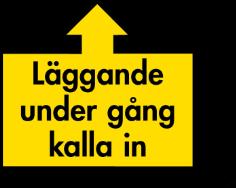 406 Läggande under gång, kalla in Under gång uppmanas hunden att lägga sig och föraren går sen själv framåt i banans riktning.