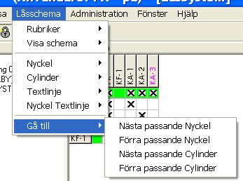 Söka i låsschema Man kan söka i låsschemat på flera sätt: Det går att vandra i schemat med piltangenterna. Ctrl+piltangent söker nästa passande cylinder.