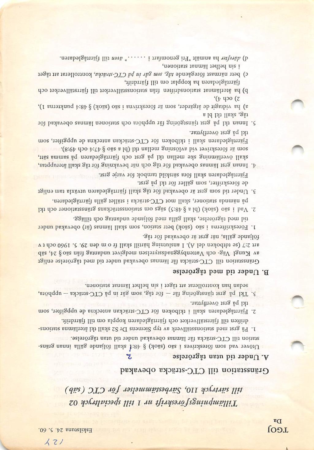 ft y TGOJ Eskilstuna 24. 5. 60. Da Tillämpningsföreskrift nr 1 till specialtryck 02 till särtryck 110, Särbestämmelser för CTC (säh) Gränsstation till CTC-sträcka obevakad A.