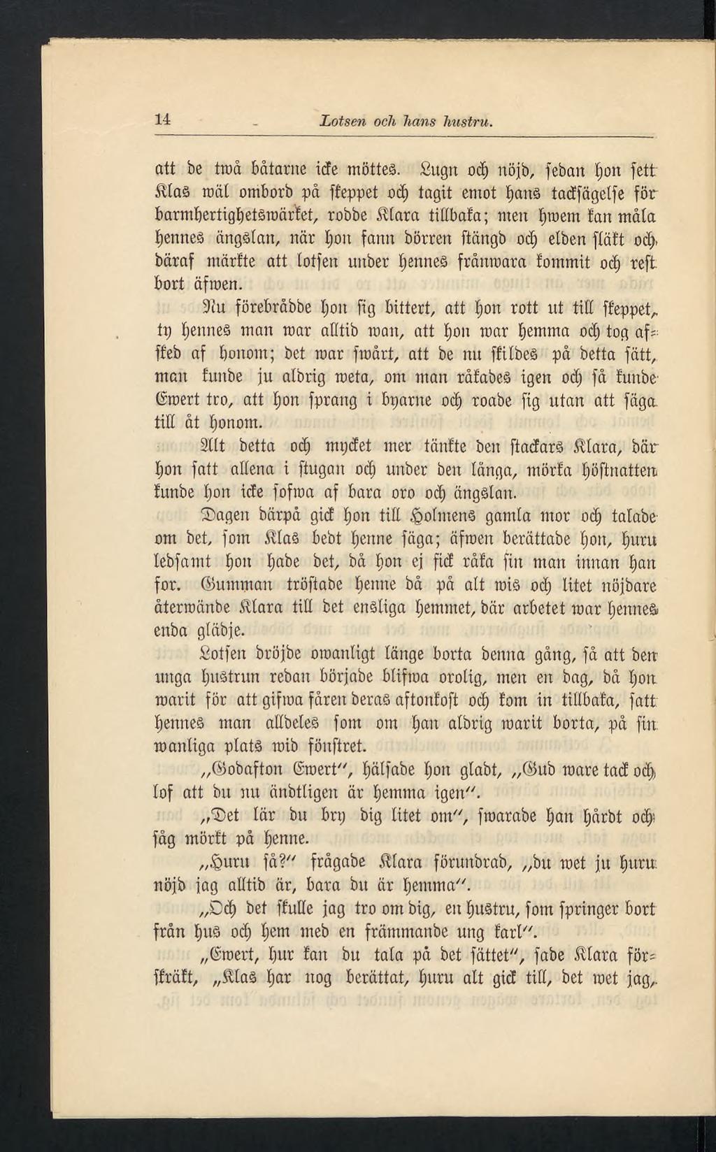 14 Lotsen och hans hustru. att be troå bâtante ide möttes.