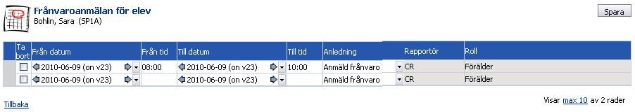 Välj eventuellt anledning. Du kan bara välja anledning om administratören har gjort mer än en anledning valbar för föräldrar. Klicka på Spara för att fullfölja din frånvaroanmälan.