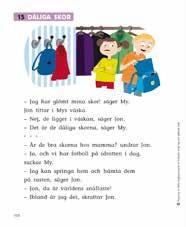 SVENSKA Vi får inte en bok, vi får inte ett material, vi får inte en läroplan. Så passivt är inget av det som sker i skolan. Vi bygger upp en bok, vi omvandlar ett material och vi bygger läroplan.