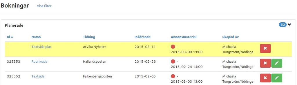 Attestera bokning Klicka på bokningens namn för att få mer information om bokningen. Om du är attestsansvarig får du även valet att attestera eller neka bokningen.