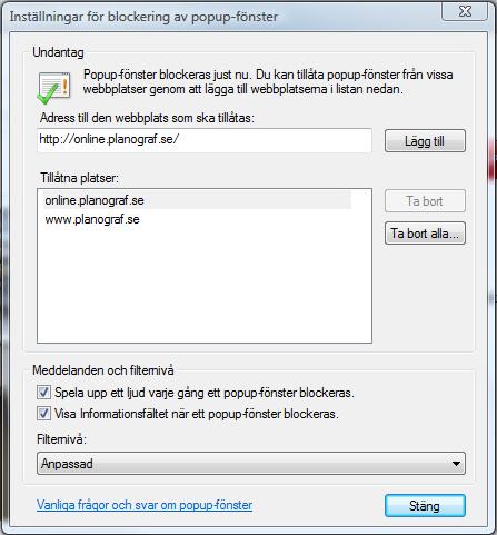 Tillåt popup-fönster För att webbshopen ska fungera felfritt måste man låta webbläsaren tillåta popup-fönster från adresserna www.planograf.
