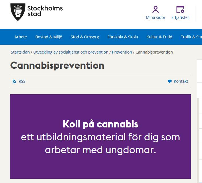 Koll på cannabis- arbete för vidmakthållande Koll på cannabis- ett digitalt utbildningsmaterial om cannabis och ungdomar Målgruppen yrkesverksamma som arbetar med