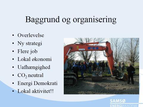 Bakgrund och organisering inför förändringsarbetet på Samsö.