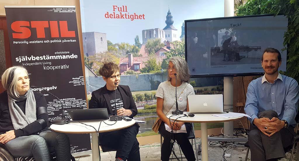 Panelsamtalet Vad kostar neddragningarna? Många aktiviteter under Almedalsveckan Almedalsveckan är en vecka i Visby där politiskt aktiva och partier möts. STIL var med även detta år.