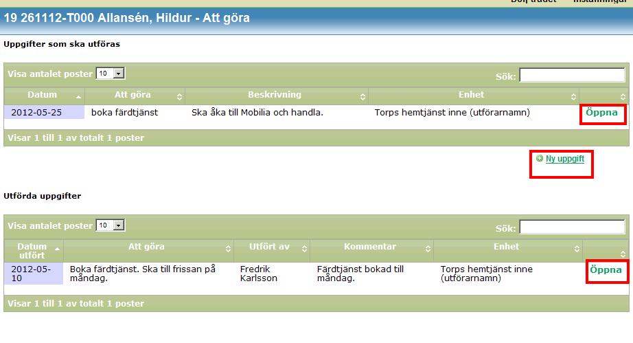 Att göra Här visas alla uppgifter kring Att göra för