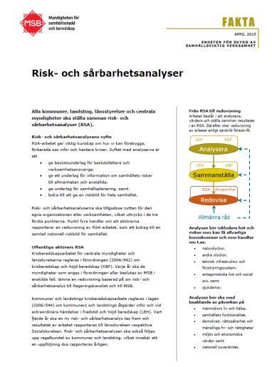 att förebygga eller hantera allvarliga händelser Öka medvetenhet och kunskap hos