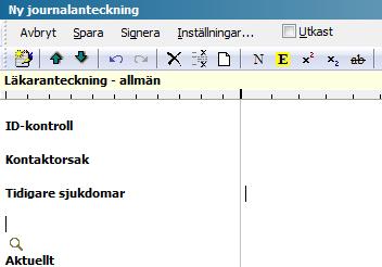 F9 Anteckning Du får nu upp en ruta där du blir ombedd att välja mall. Välj t.ex. Läkaranteckning allmän. Sökord Skriv din anteckning med hjälp av de sökord som finns i den mall du har valt.