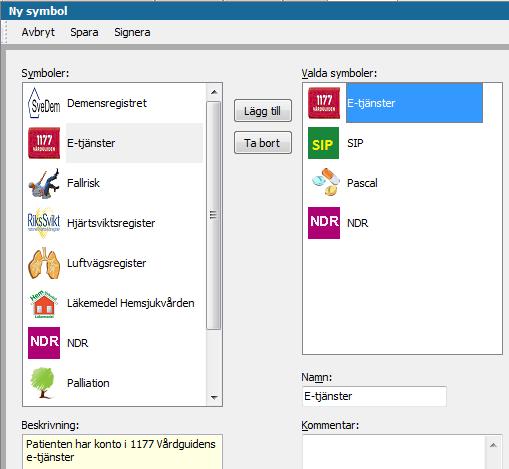 Symboler Symbolmodulen används för att tydliggöra betydelsefull fakta som rör denna patient, t.ex.