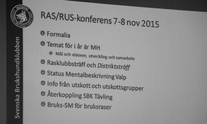 Gruppen MT informerade om att harens utförande är justerad, Uthålligheten är justerad, Socialt samspel är justerad, där man påtalade att det inte skulle vara ett hot.