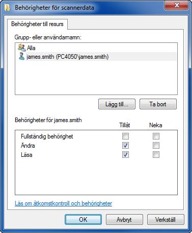 Grundläggande användning 6 Markera användaren som har angetts, och markera behörigheterna Ändra och Läsa, och klicka på OK. I Windows XP, gå till steg 8. 3 OBS!