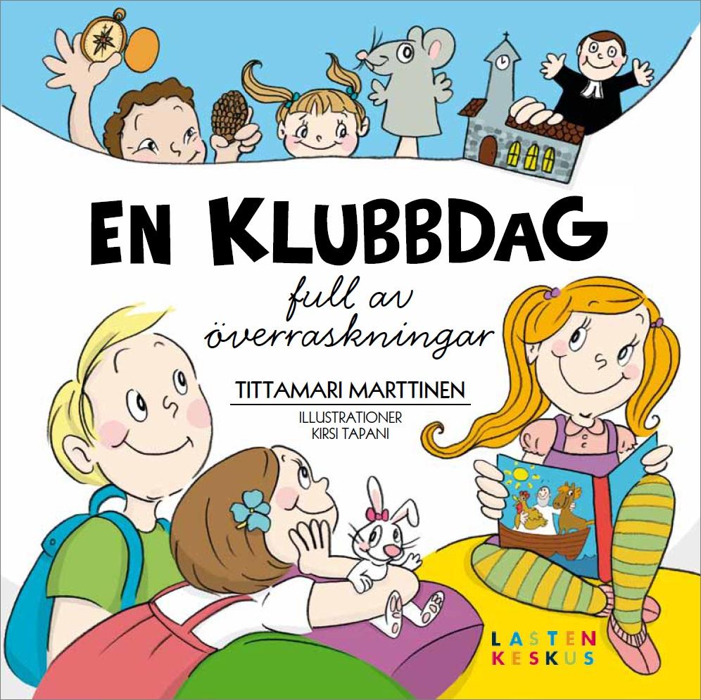Du kan beställa boken gratis till alla barn i församlingens klubbar av Ingrid Björkskog.
