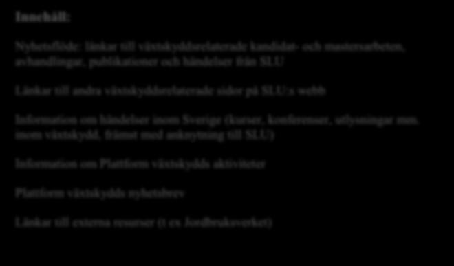 kommunikatörsnätverk hemsida nyhetsbrev Innehåll: Nyhetsflöde: länkar till