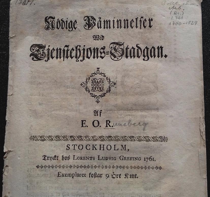 Folkbrist och tjänstetvång tjänstefolkets arbetsrelationer Bild 6.3. Första sidan av Ephraim Otto Runebergs skrift Nödige påminnelser wid tjenstehjons-stadgan från 1761.