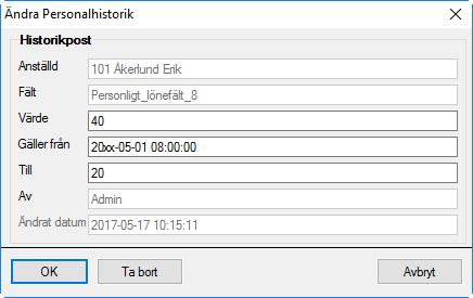 Kontrollera uppgifterna om arbetstid, som finns i personalhistoriken, genom att gå till menyn Register - Registervård - Ändra personalhistorik.