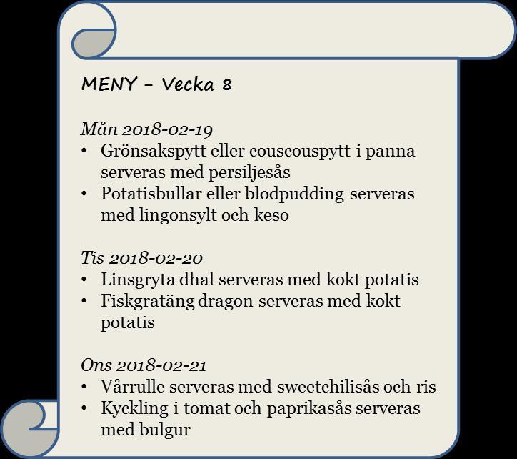 MOT MILJÖSMARTARE MÅLTIDER Arbeta aktivt för att mat inte slängs Mer vegetariskt, ekologiskt och svenskt på tallriken Satsa på sunt producerat