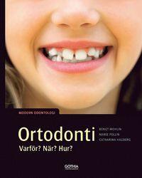 Ortodonti : varför, när, hur? PDF ladda ner LADDA NER LÄSA Beskrivning Författare: Bengt Mohlin. Vilken betydelse har en bettavvikelse för oral hälsa, funktion och psykosocialt välbefinnande?