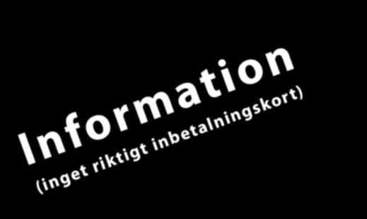 Dags att betala prenumeration för 2015? Studerande-, pensionärs- och gåvopren. à 115:- /Bankgirot Information (inget riktigt inbetalningskort) om du inte redan gjort det!