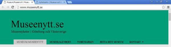 13 Välkommen till Museenytt från Västsverige Det finns idag en intressant hemsida med museinyheter från Göteborg och Västsverige