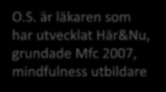 Vardagsövningar 5-10 min/dag Mfc www.mindfulnesscenter.