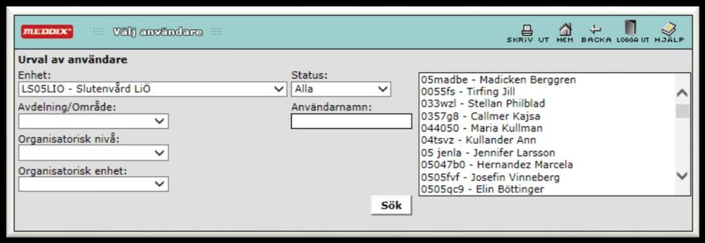 13(2 3 Ändra användarkonto 3.1 Söka fram användarkonto Gör så här för att först söka fram användaren: Sök fram användaren i rutan [Välj användare].
