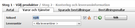 Om du vet vilken leverantör du ska beställa ifrån så söker du på leverantör i rutan Avtal, se nedan. Om du vill söka på produkt söker du i rutan under fliken Varor och tjänster, se nedan.