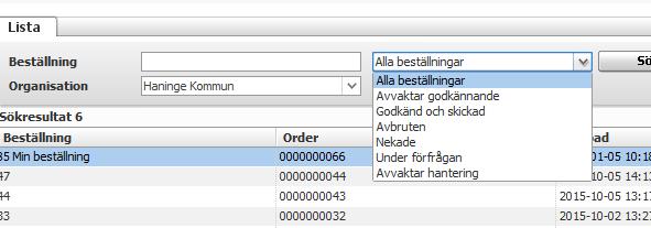 8 Avsluta order I vissa fall när du har kommit överens med leverantören om att resterande varor inte kommer att