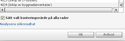 se nedan. Efter valt värde klicka Ok, nu visas konteringsbilden igen med dina valda värden. 10.3.