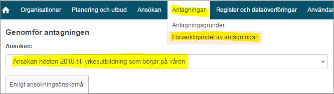 Antagningar i höstens separata ansökan Antagning av studerande sker på samma sätt som i tilläggsansökan Välj