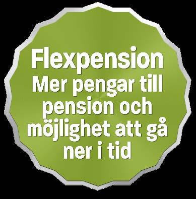 FÖRDJUPNING: Flexpension i tjänsteföretag En överenskommelse mellan Unionen, Sveriges Ingenjörer och Almega Inledning Frågan om flexpension skakade om avtalsrörelsen 2016 och vi hade en situation där