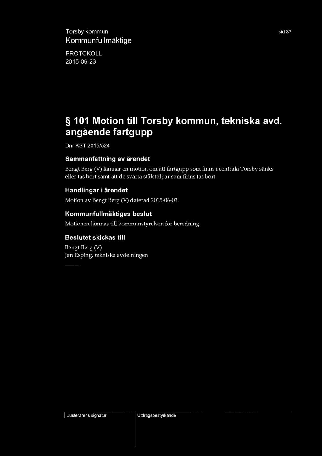 sid 37 101 Motion till Torsby kommun, tekniska avd.