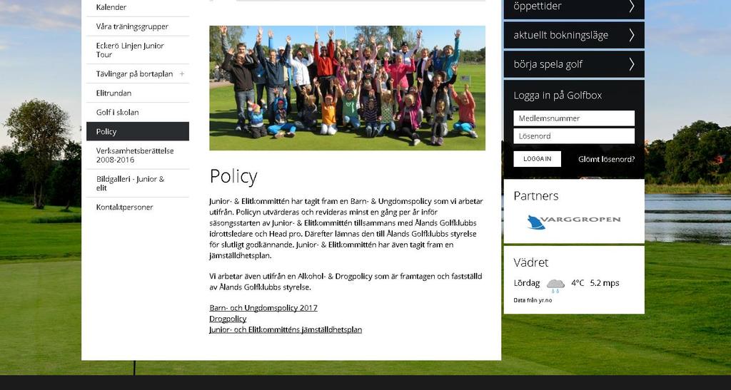 Policys Barn- & ungdomspolicy Drogpolicy Junior- & Elitkommitténs jämställdhetsplan Våra policys hittar ni på hemsidan: http://www.agk.