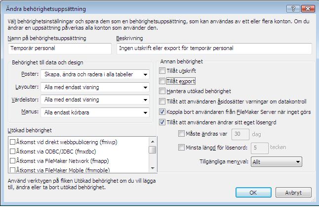 80 FileMaker Pro Introduktion 4. Klicka på Redigera. 5. Som namn på behörighetsuppsättning skriver du Temporär personal. 6.