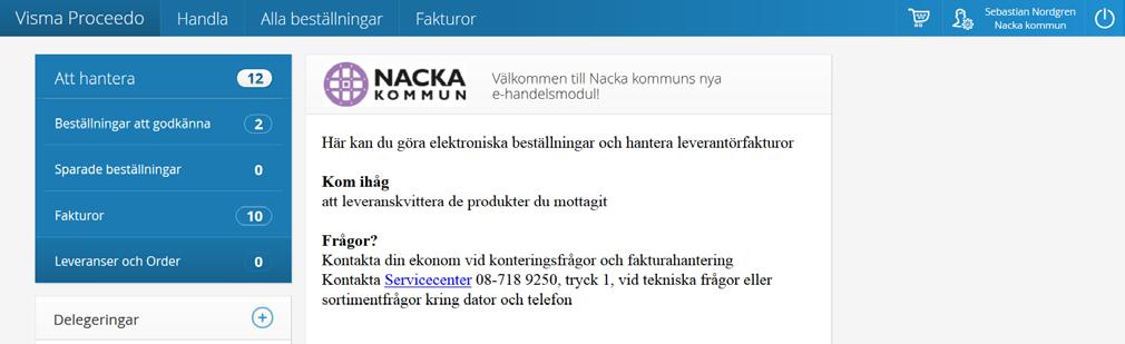 5 (10) 3. Attestera faktura Du kan gå till fakturalistan via startsidan och att hantera eller gå direkt till huvudfliken Fakturor. Nu har du kommit till fakturalistan och dina nya fakturor.