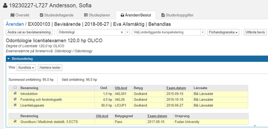 Fall 2: Licentiatexamen utfärdas under pågående studier mot doktorsexamen (forts.