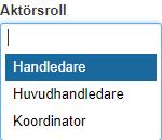 Utsökningsparametrar: 1. Organisationsenhet. Ange eller flera organisationsenheter som kurspaketeringen ligger inom. 2. Kurspaketering. Ange en eller flera kurspaketeringar. 3. Aktörsroll.