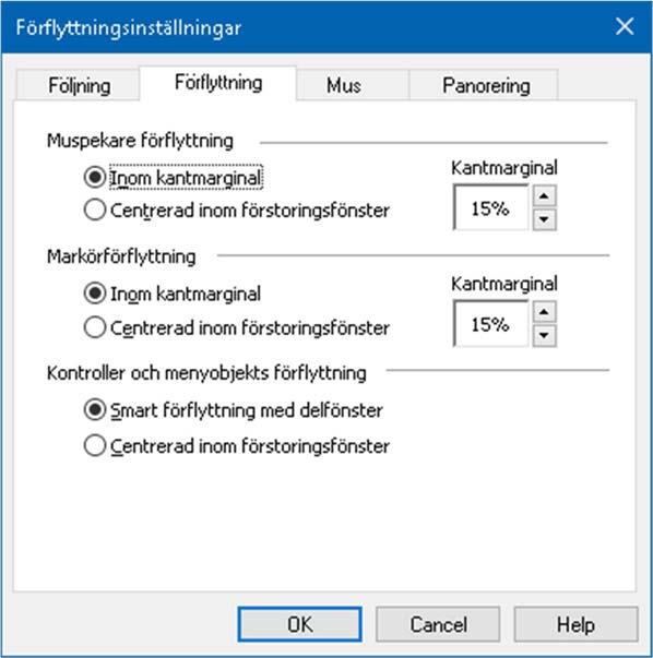 111 Förflyttningsflik Inställning Inom kantmarginal Centrerad inom förstoringsfönster Kantmarginal Smart förflyttning med delfönster Mus Beskrivning Förstoringsfönster skrollar tillräckligt mycket