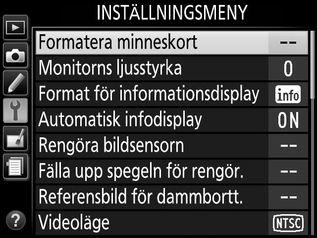 U Kameramenyer Du kan nå de flesta fotograferings-, bildvisningsoch inställningsalternativen via kamerans menyer. Tryck på G-knappen för att visa menyerna.