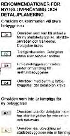 Översiktsplanen ger öljande rekommendationer ör bygglovprövning och detaljplanering: Detaljplan För planområdet gäller: Byggnadsplan ör Ammenäs