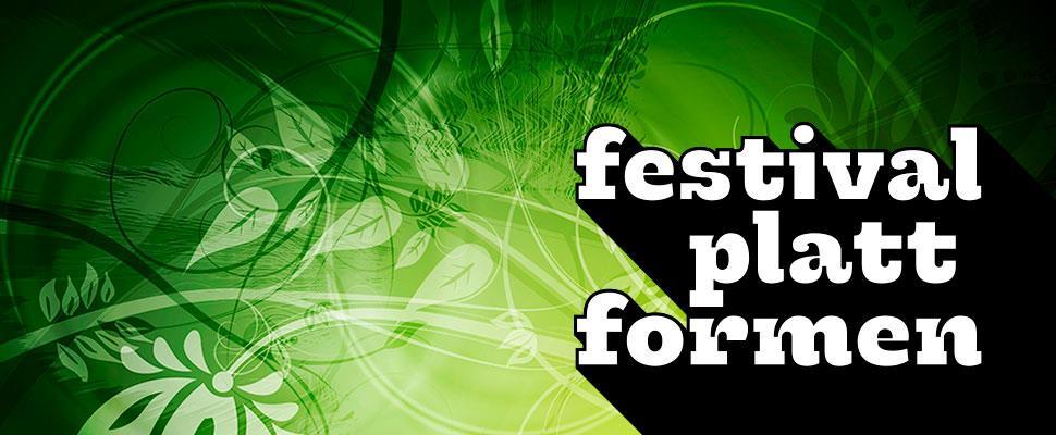7 Festivalplattformen Festivalplattformen är Kultur i Väst satsning på festivalutveckling med fokus på fortbildning, nätverkande och utveckling.