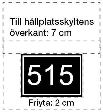 Linjesymbol Höjd: Ca 10 cm (bredden varierar på de tresiffriga linjerna). Typsnitt: Helvetica bold. Färg: Enligt färgkoderna för de olika linjerna.